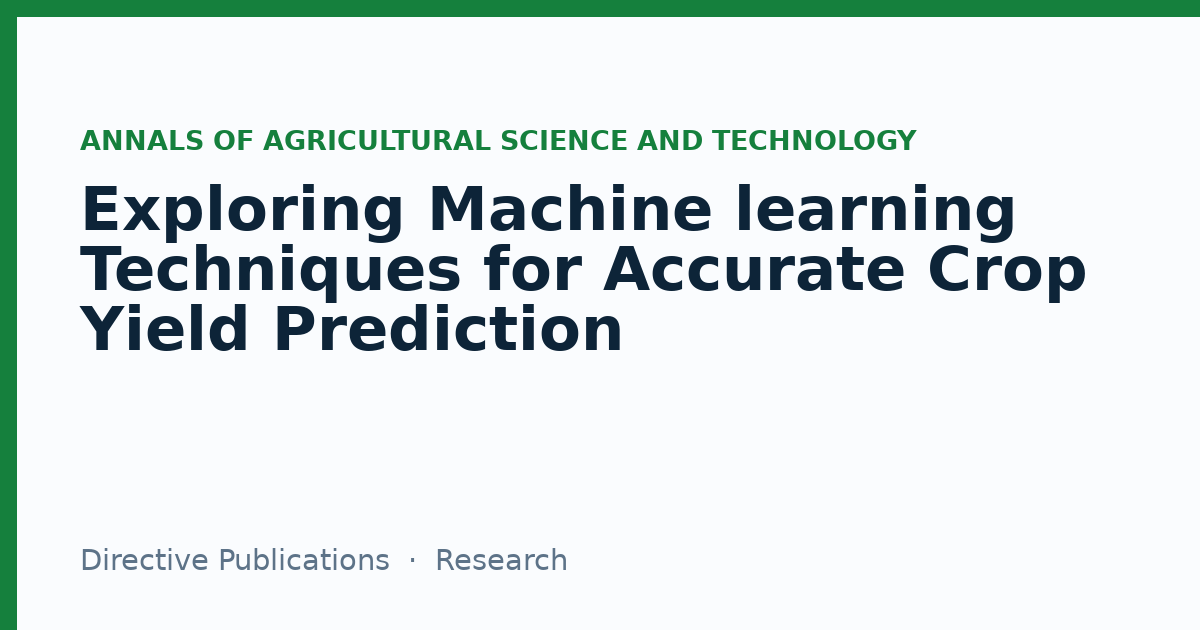 Yield Estimation Using Meta Learning Exploring Machine learning Techniques for Accurate Crop Yield ...