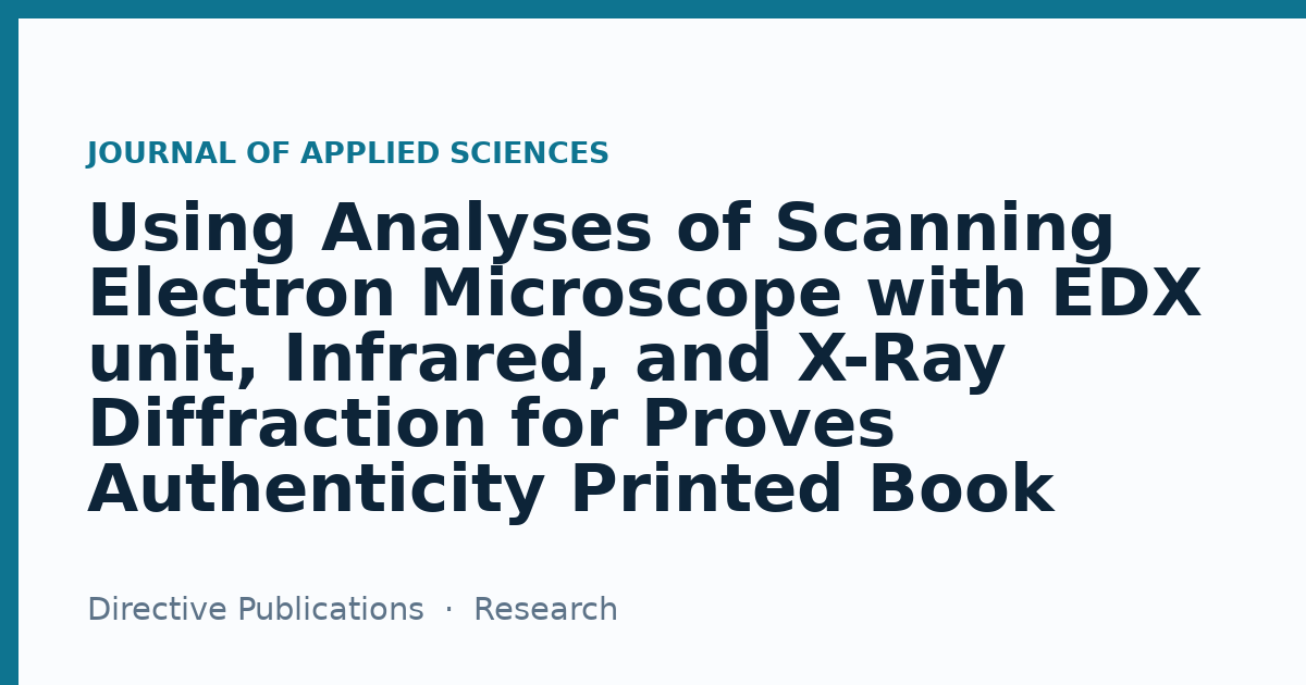 Using Analyses of Scanning Electron Microscope with EDX unit, Infrared ...