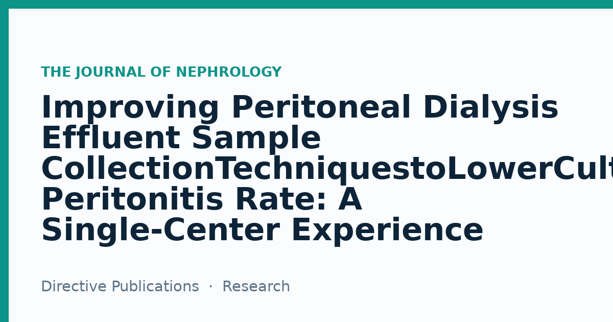 Improving Peritoneal Dialysis Effluent Sample ...